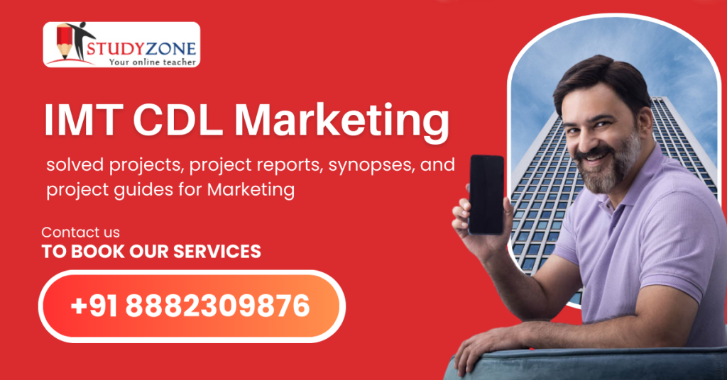 IMT CDL Marketing project report